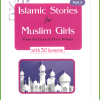 Islamic Stories for Girls (Part 2)