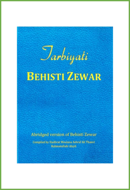 Abridged Behisti Zewar (Tarbiyati Behisti Zewar)
