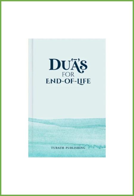 Du'as for End-of-Life